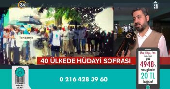 HÜDAYİ VAKFI 2018 RAMAZAN HİZMETLERİ 24 TV